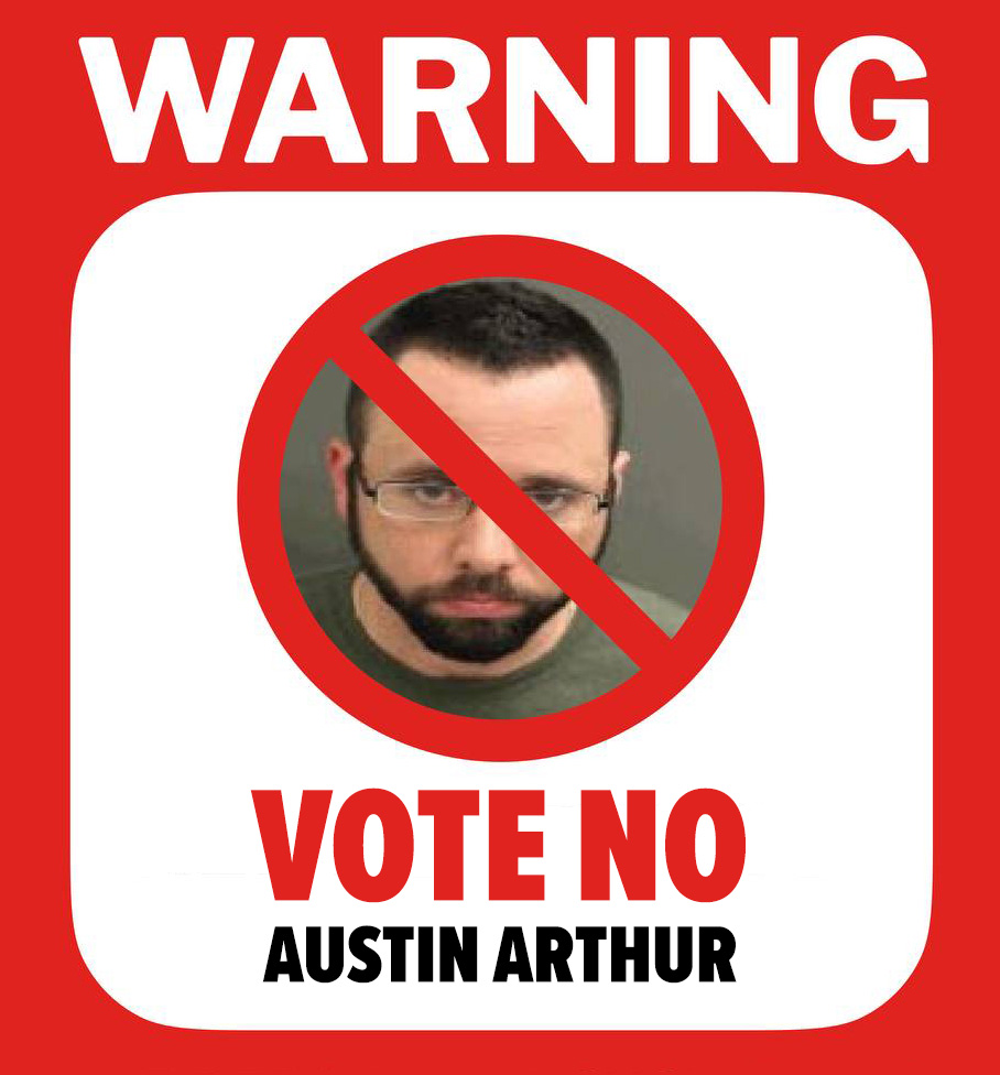 Stop Austin Arthur Now!
